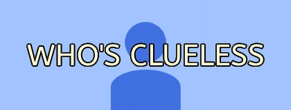 Who's Clueless Game